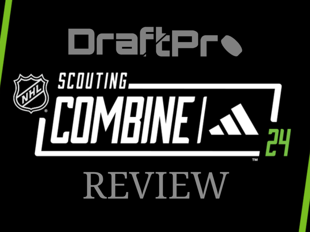 DRAFTPRO 2024 NHL DRAFT COMBINE REVIEW